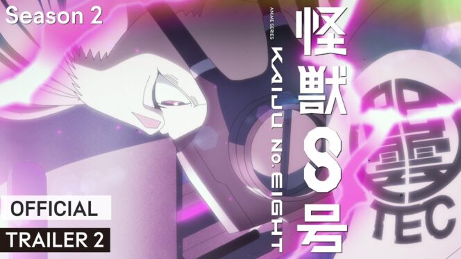 
					Trailer Baru Kaiju No. 8 Season 2 Dirilis! Aurora Isi Lagu Pembuka, Tayang 19 Juli di Seluruh Dunia