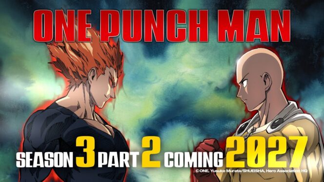 
					One Punch Man Season Ketiga Belum Tamat, Bagian Kedua Dijadwalkan 2027