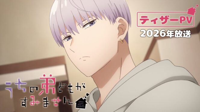 
					Anime “Sorry About My Younger Brothers” Diumumkan Tayang pada 2026
